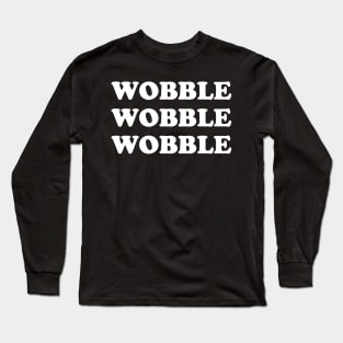 Wobble Long Sleeve T-Shirt